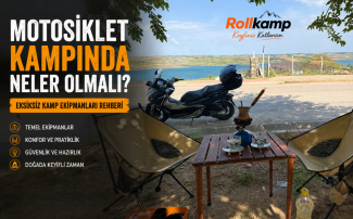 Motosiklet Kampında Neler Olmalı? Eksiksiz Kamp Ekipmanları Rehberi